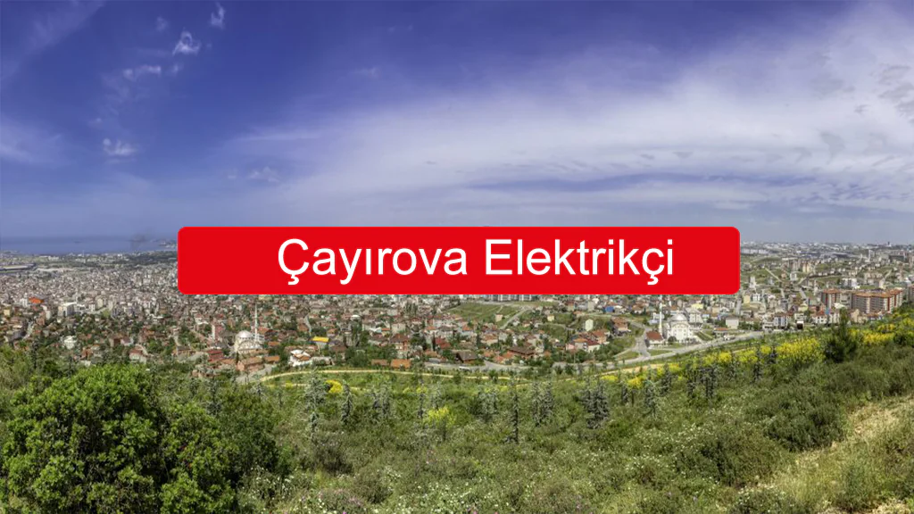 Gebze, Darıca ve Çayırova’da Elektrikçi İhtiyacına Hizmet Cepte Çözüm Sunuyor